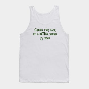 Greed Tank Top